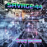 Savage-44 — Сrazy Techno — обложка